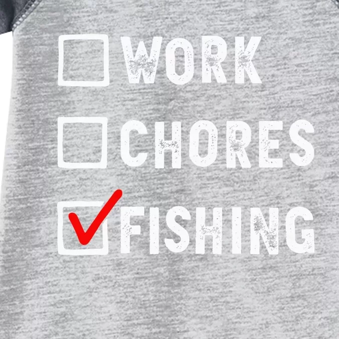 Work Chores Fishing Funny Gift Tee Infant Baby Jersey Bodysuit