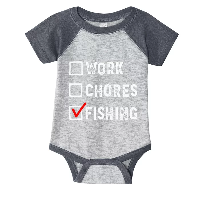 Work Chores Fishing Funny Gift Tee Infant Baby Jersey Bodysuit