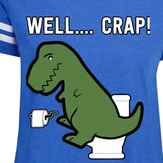 Well Crap Funny T-Rex I T Rex Problems I Funny Dinsosaur Enza Ladies Jersey Football T-Shirt