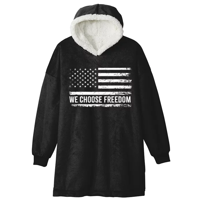 We Choose Freedom Kamala Harris Election Vote 2024 Flag Us Hooded Wearable Blanket