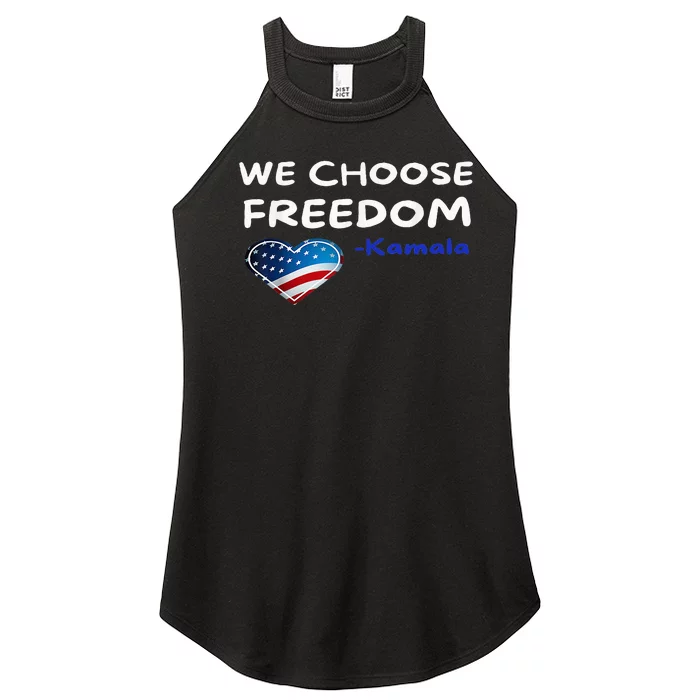 We Choose Freedom Kamala Harris Women’s Perfect Tri Rocker Tank