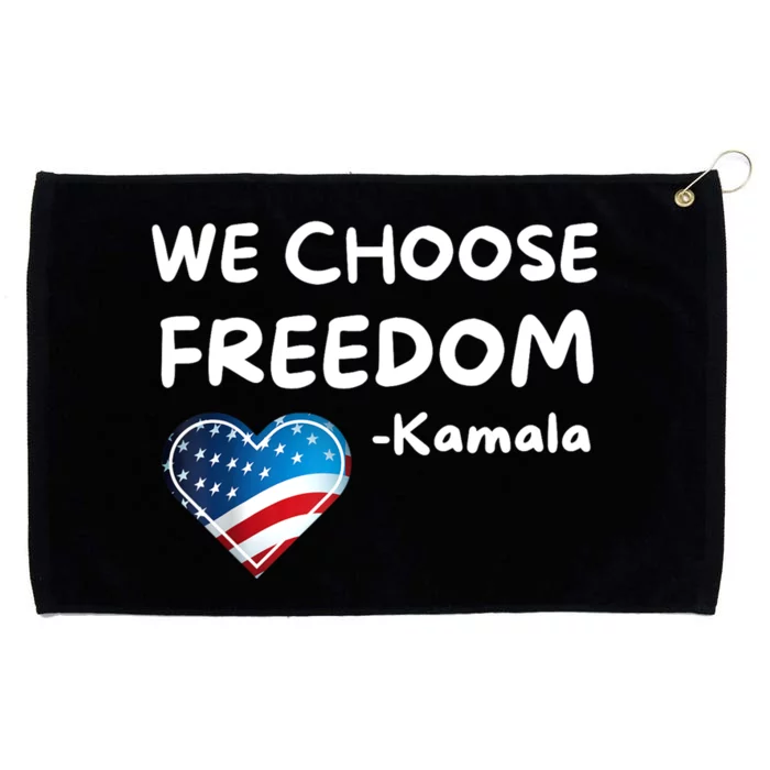 We Choose Freedom Kamala Harris Grommeted Golf Towel