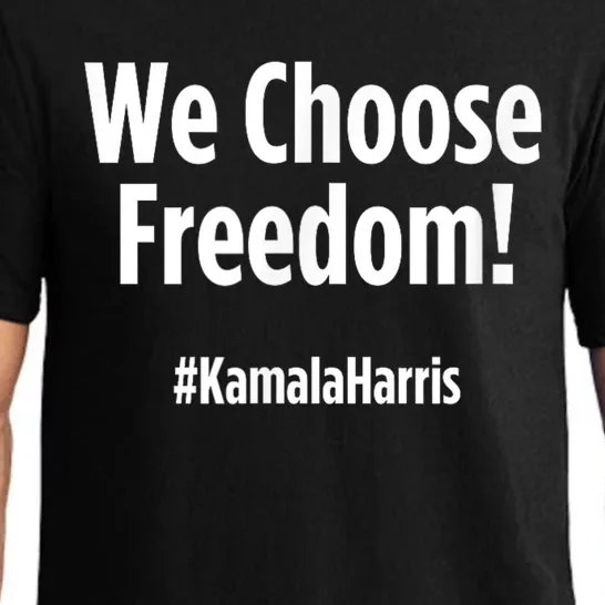 We Choose Freedom Kamala Harris Pajama Set