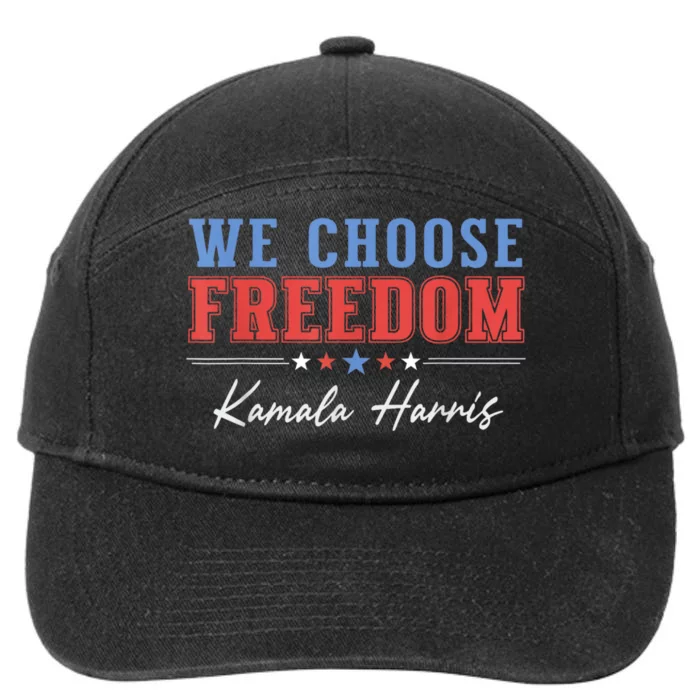 We Choose Freedom Kamala Harris 7-Panel Snapback Hat