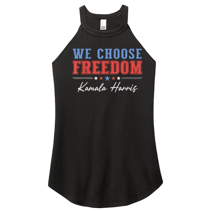 We Choose Freedom Kamala Harris Women’s Perfect Tri Rocker Tank