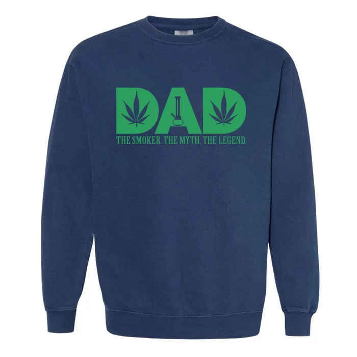 Weed Cannabis For Dad Funny Marijuana Garment-Dyed Sweatshirt