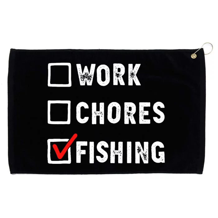 Work Chores Fishing - Funny Gift Tee Grommeted Golf Towel