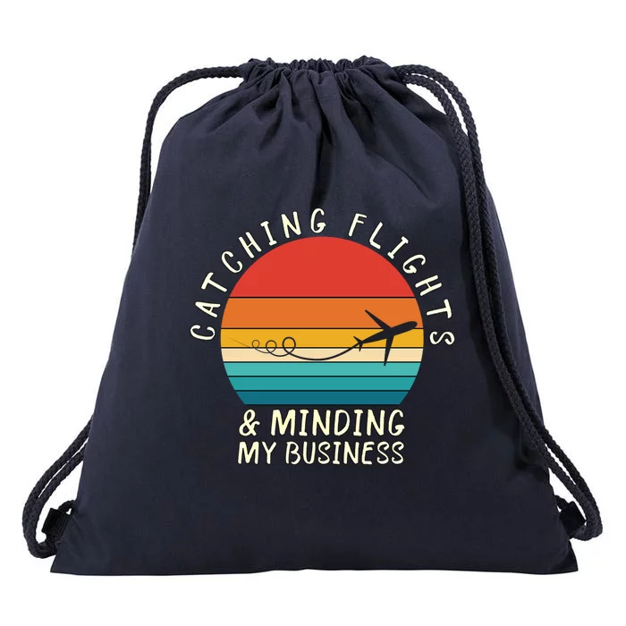 Wo Catching Flights And Minding My Business Gift Drawstring Bag