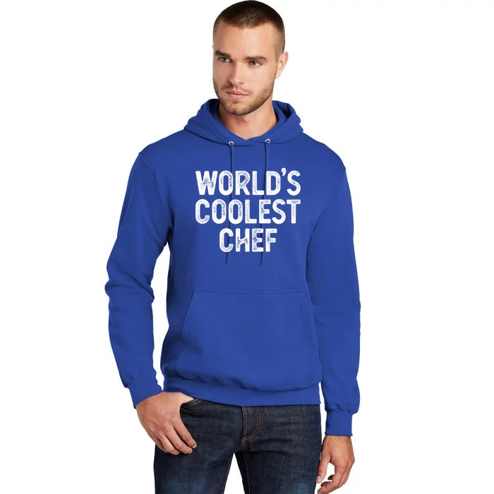 Worlds Chef Funny Chef Gift Tall Hoodie