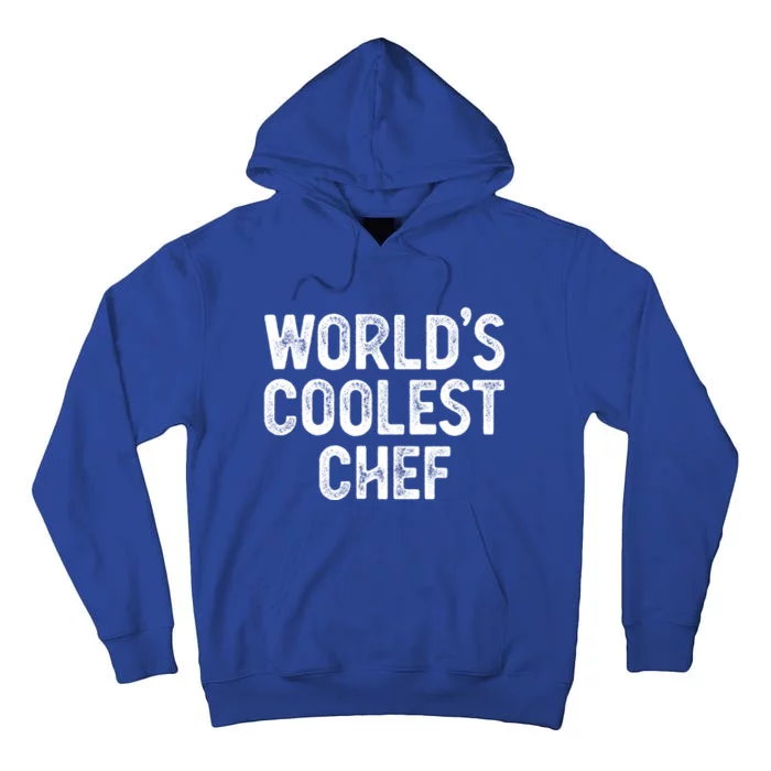 Worlds Chef Funny Chef Gift Tall Hoodie