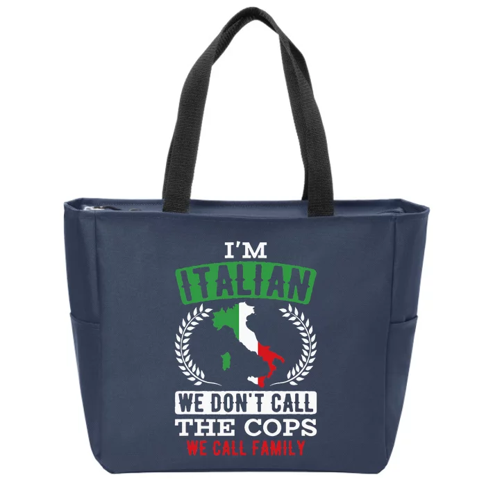 We Call Family Italy Flag Roots Citizen Italian Zip Tote Bag