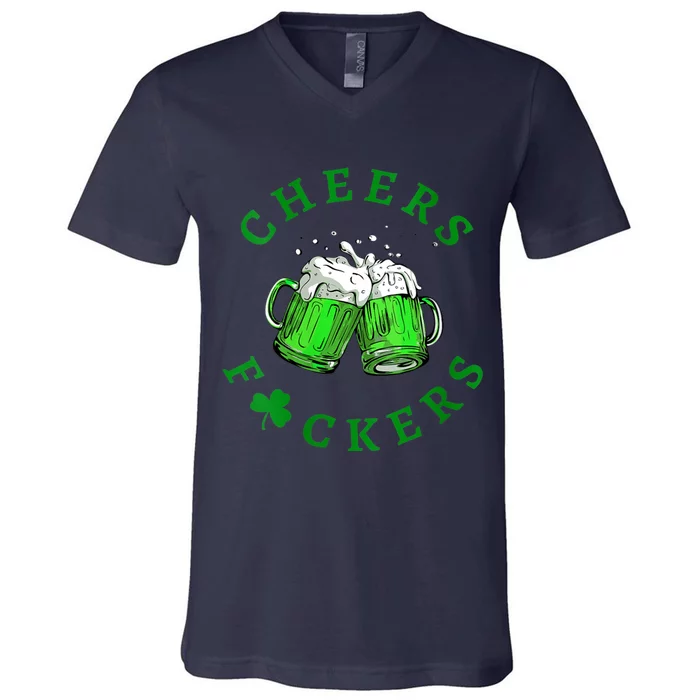 Womens Cheers Fuckers St Patricks Day Men Women Beer Drinking Mugs V-Neck T-Shirt