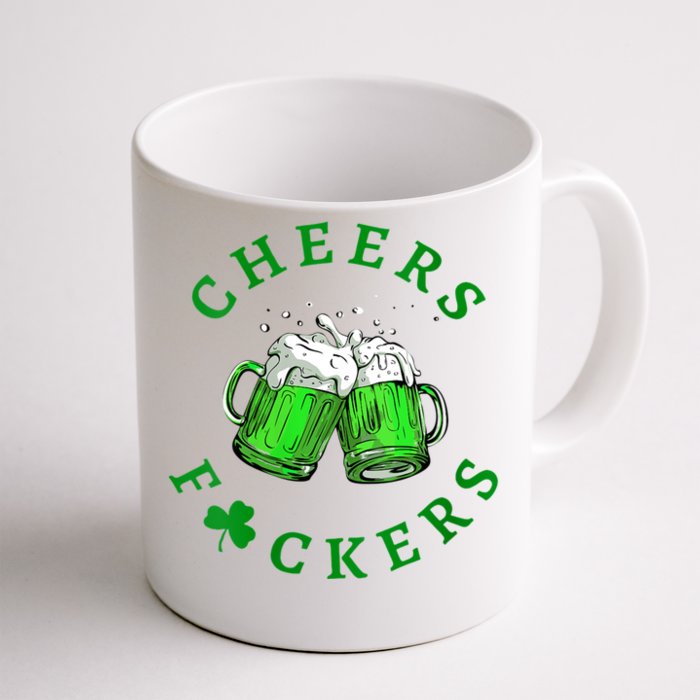 Womens Cheers Fuckers St Patricks Day Men Women Beer Drinking Mugs Front & Back Coffee Mug