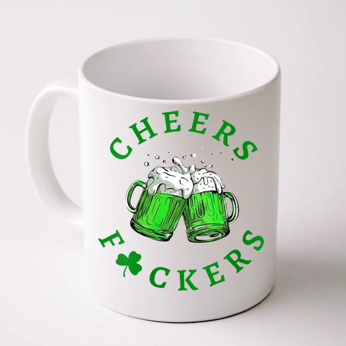 Womens Cheers Fuckers St Patricks Day Men Women Beer Drinking Mugs Front & Back Coffee Mug