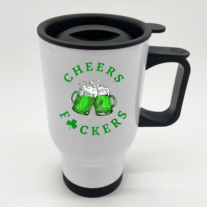 Womens Cheers Fuckers St Patricks Day Men Women Beer Drinking Mugs Front & Back Stainless Steel Travel Mug