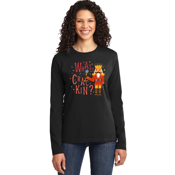 Whats Crackin? Funny Christmas Nutcracker Gift Ladies Long Sleeve Shirt