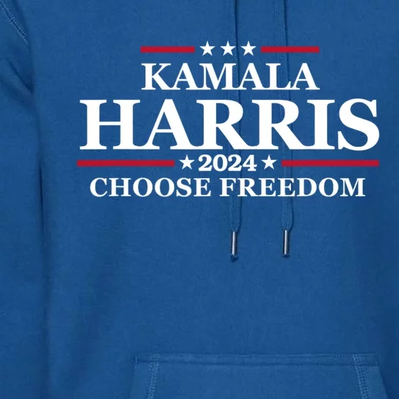 We Choose Freedom Kamala Harris Premium Hoodie