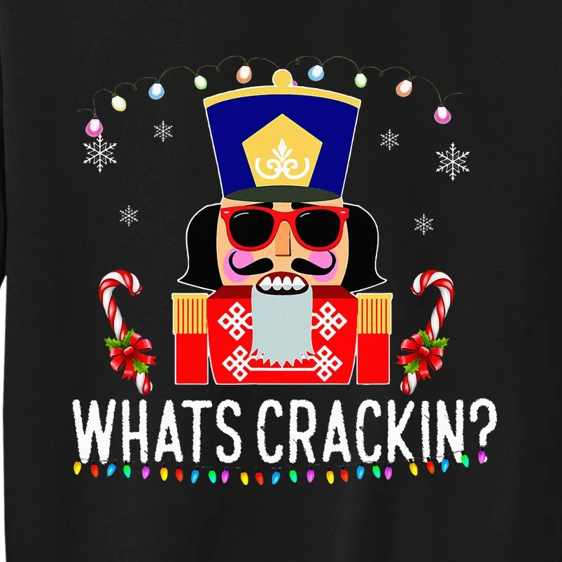 Whats Crackin Funny Christmas Nutcracker Gift Sweatshirt