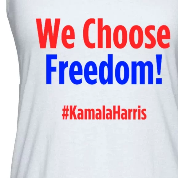 We Choose Freedom Kamala Harris Ladies Essential Flowy Tank