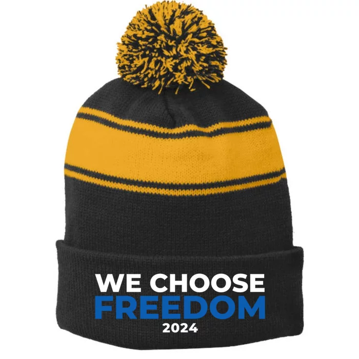 We Choose Freedom Kamala Harris Stripe Pom Pom Beanie