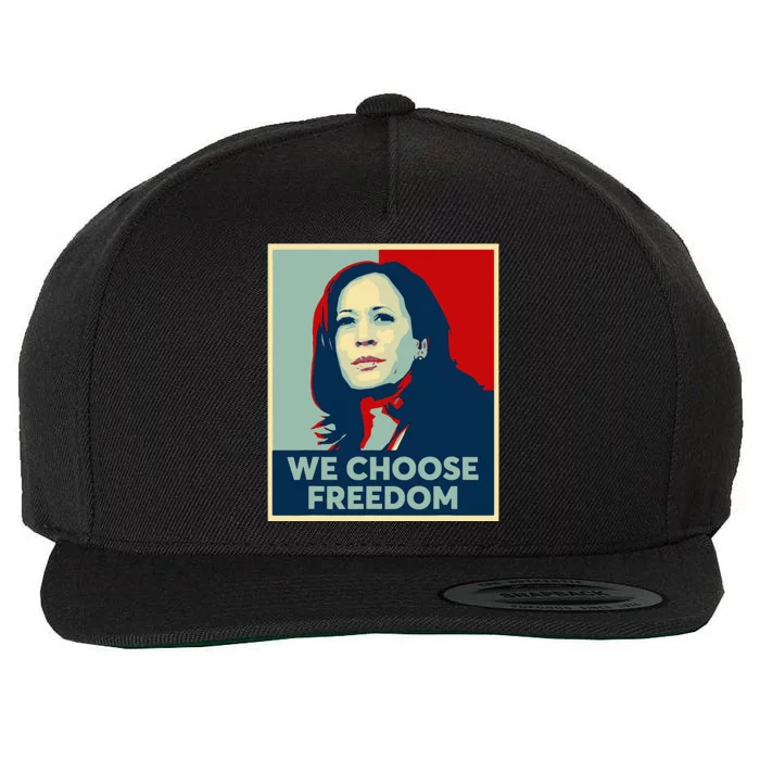 We Choose Freedom Kamala Harris 2024 Campaign Wool Snapback Cap