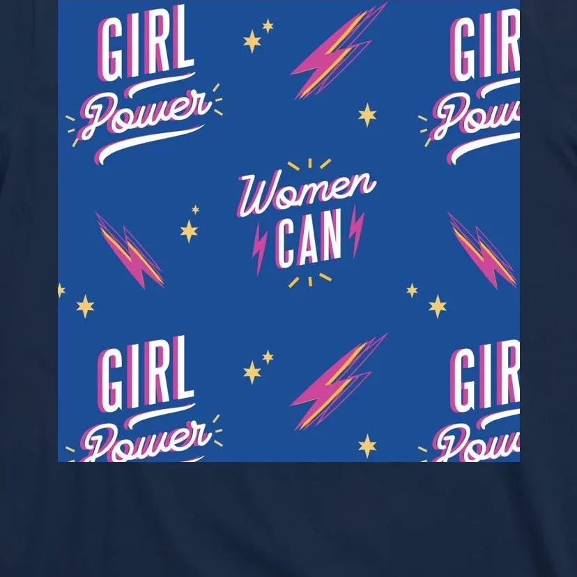 Women Can Girl Power Feminist T-Shirt