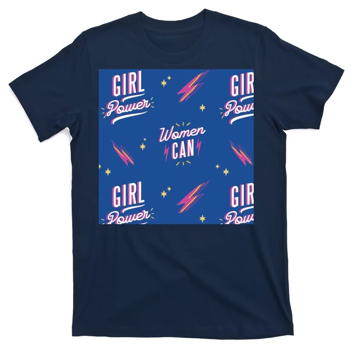 Women Can Girl Power Feminist T-Shirt