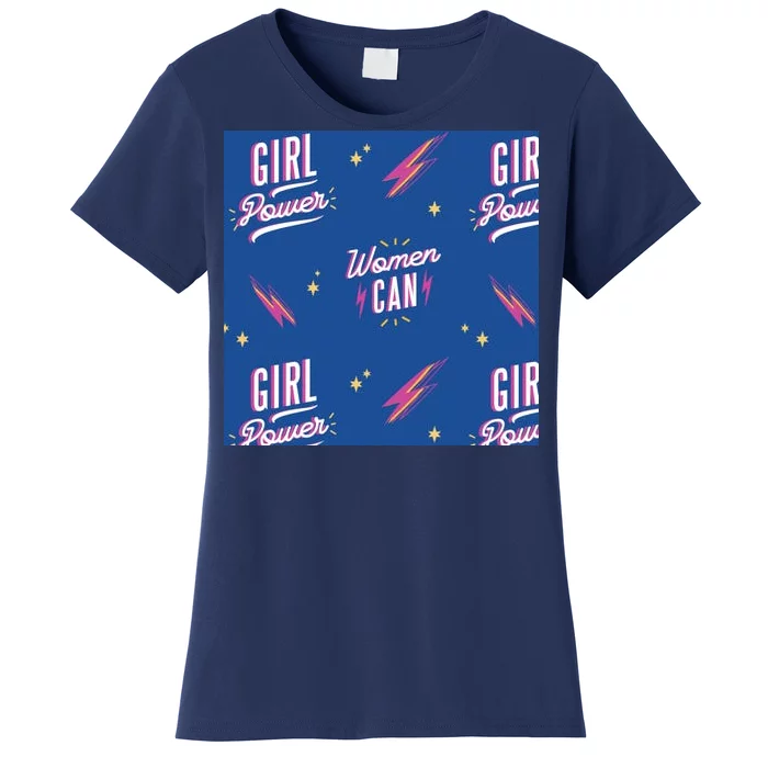 Women Can Girl Power Feminist Women's T-Shirt