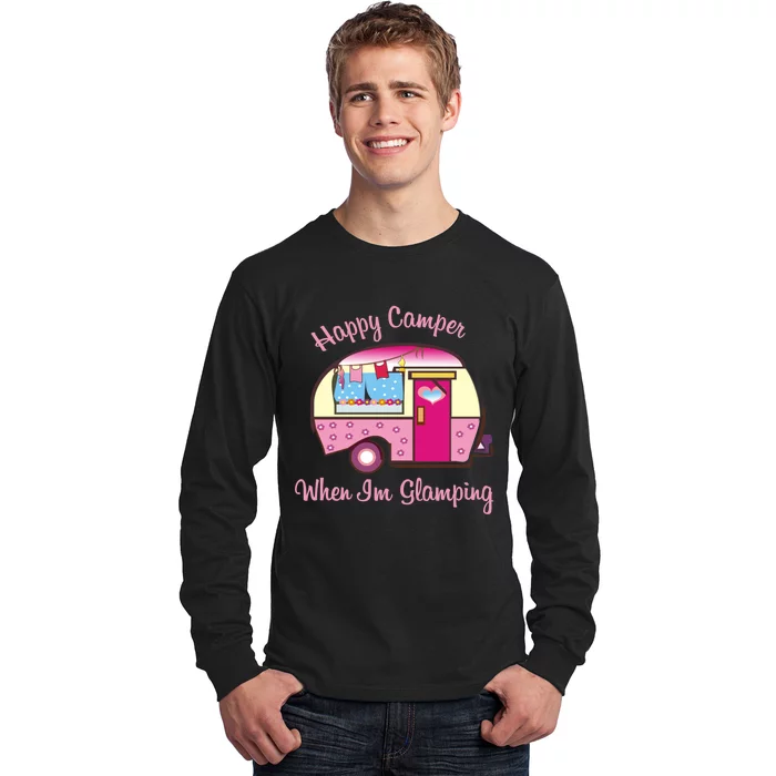 Wo Camping Hoodie Happy Camper When I'm Glamping Long Sleeve Shirt