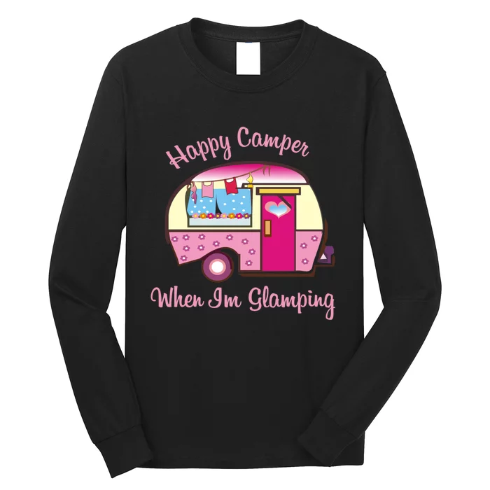 Wo Camping Hoodie Happy Camper When I'm Glamping Long Sleeve Shirt