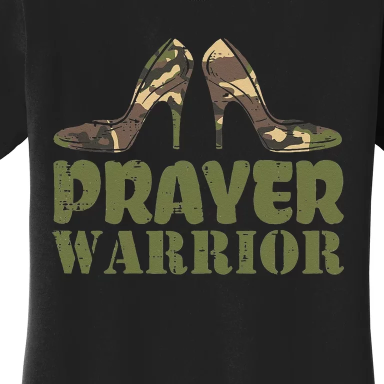 Womens Camo Heels Prayer Warrior Faith God Jesus Christian Women Women's T-Shirt