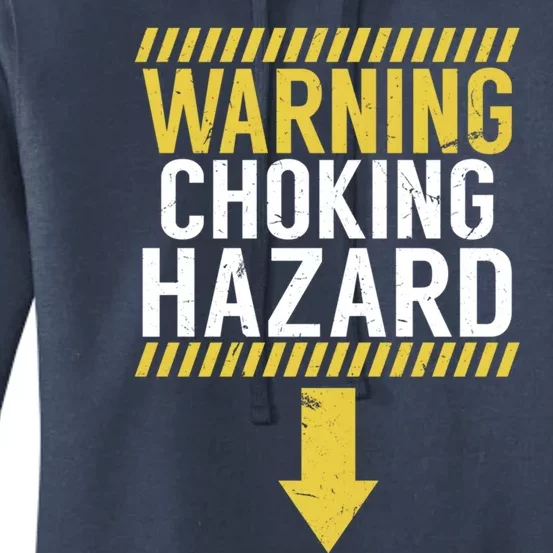 Warning Choking Hazard Funny Dick Joke Gifgift Women's Pullover Hoodie