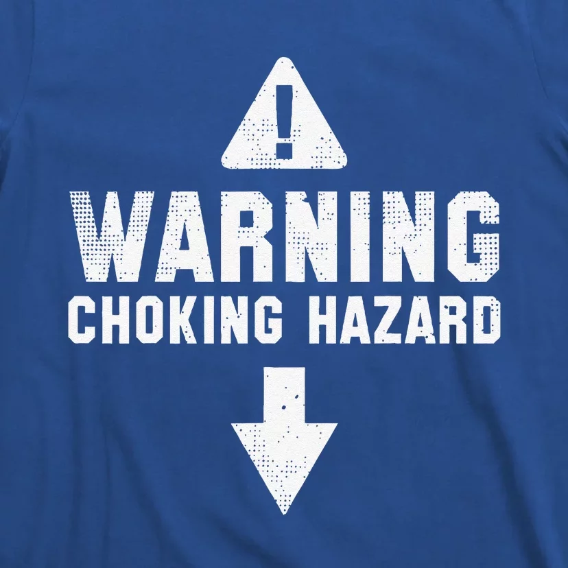 Warning Choking Hazard Costume Funny Easy Halloween Gift T-Shirt