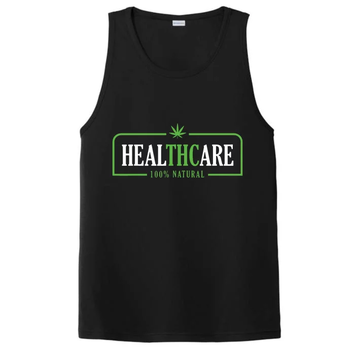 Weed Cannabis Healthcare Medical THC Marijuana Stoner Gift Performance Tank