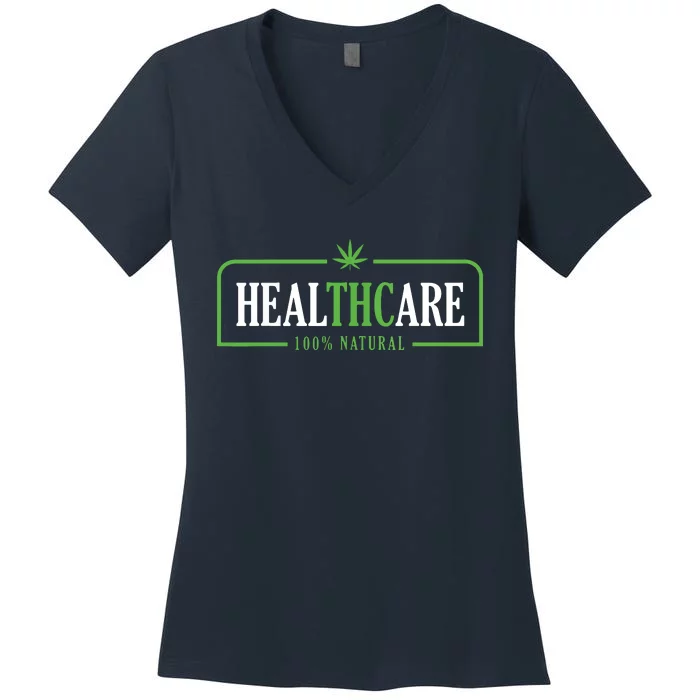 Weed Cannabis Healthcare Medical THC Marijuana Stoner Gift Women's V-Neck T-Shirt