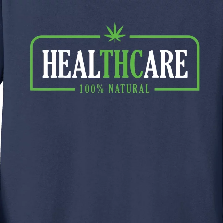 Weed Cannabis Healthcare Medical THC Marijuana Stoner Gift Kids Long Sleeve Shirt