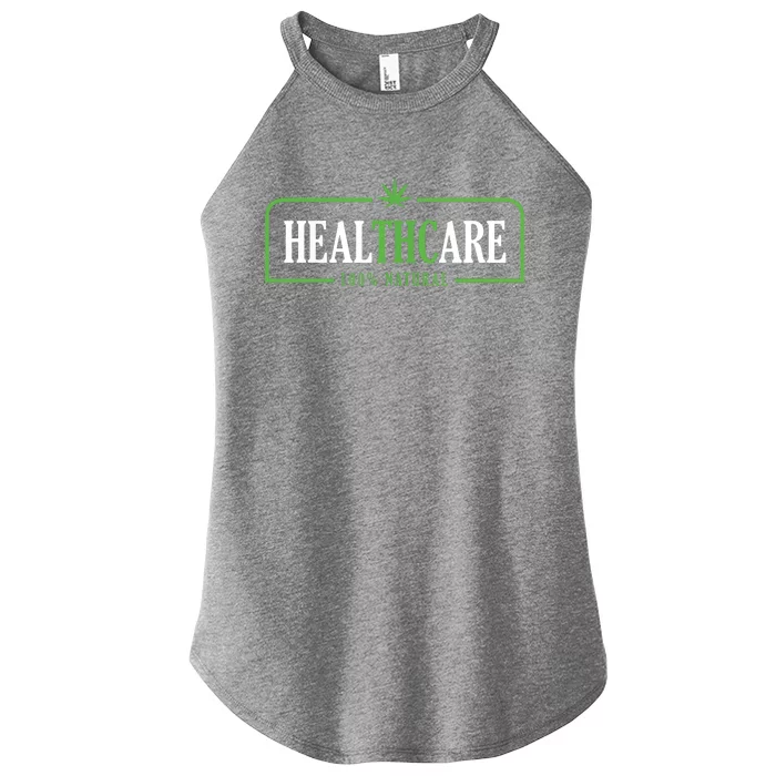 Weed Cannabis Healthcare Medical THC Marijuana Stoner Gift Women’s Perfect Tri Rocker Tank