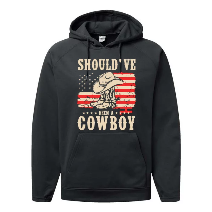 Western Cowboy Hat Boots I Should Have Been A Cowboy Performance Fleece Hoodie