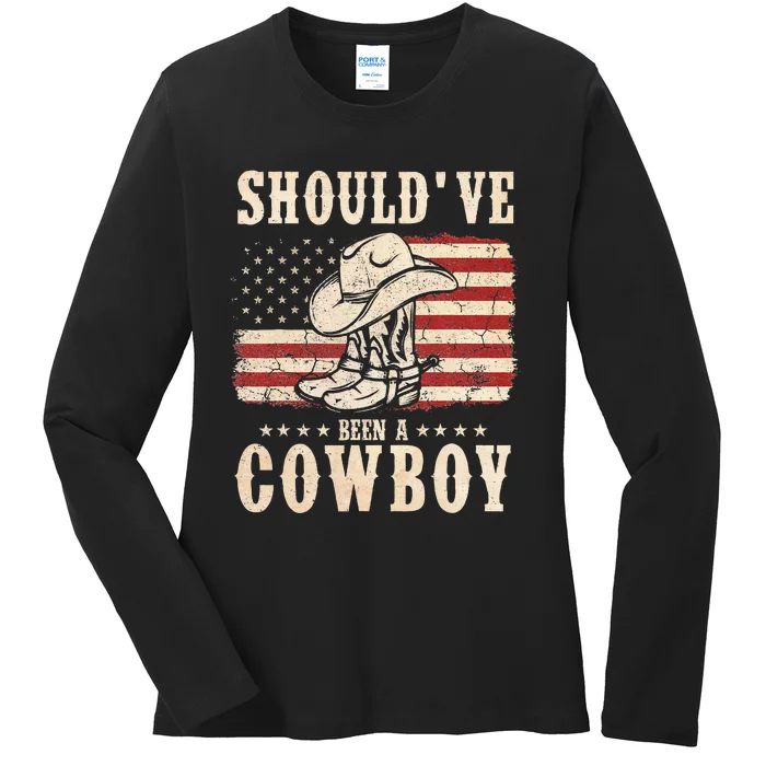 Western Cowboy Hat Boots I Should Have Been A Cowboy Ladies Long Sleeve Shirt