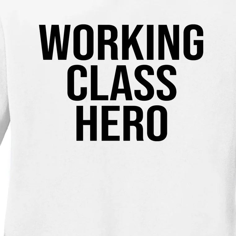 Working Class Her0 Ladies Long Sleeve Shirt