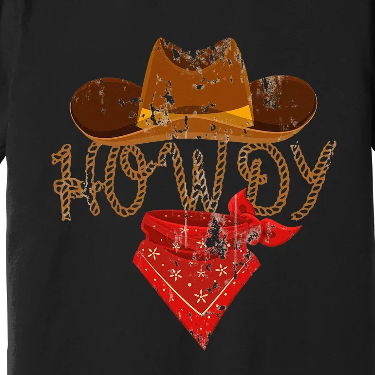 Western Cowboy Howdy Premium T-Shirt