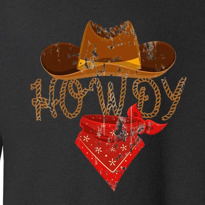 Western Cowboy Howdy Toddler Sweatshirt