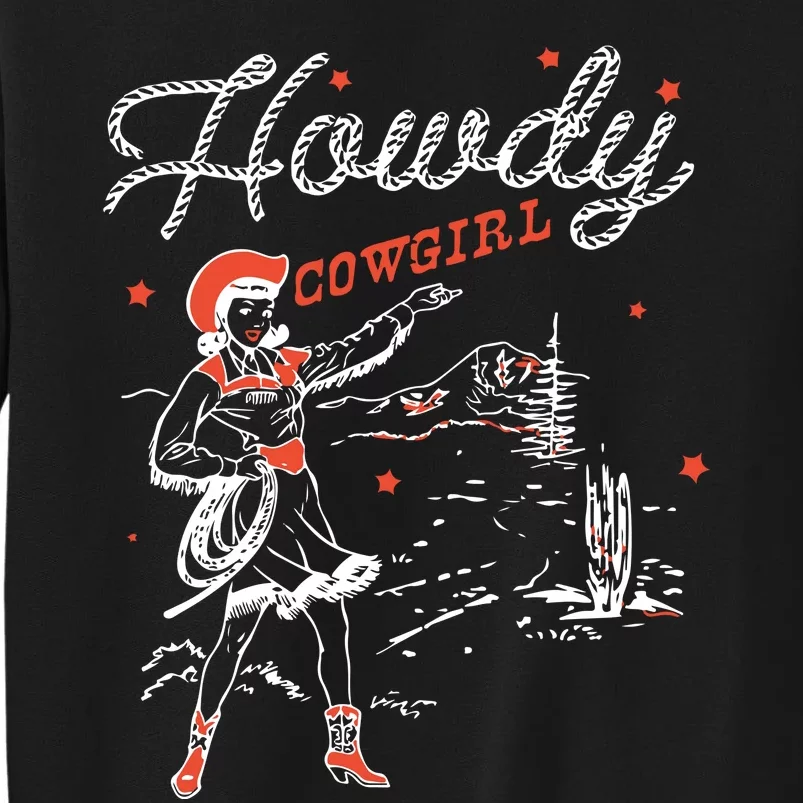 Western Cowgirl Howdy Western Nashville Tall Sweatshirt