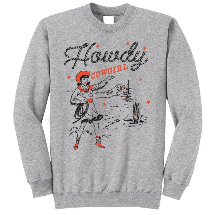 Western Cowgirl Howdy Western Nashville Tall Sweatshirt