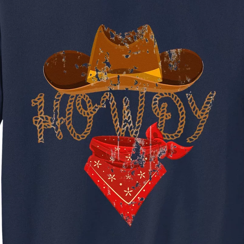 Western Cowboy Howdy Tall Sweatshirt