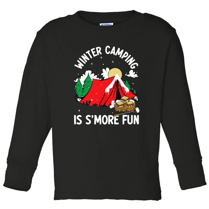 Winter Camping Is SMore Fun Smore Lover Campfire Vibes Camp Toddler Long Sleeve Shirt