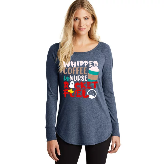 Whipped Coffee Is Nurse Rocket Fuel Gift Women's Perfect Tri Tunic Long Sleeve Shirt