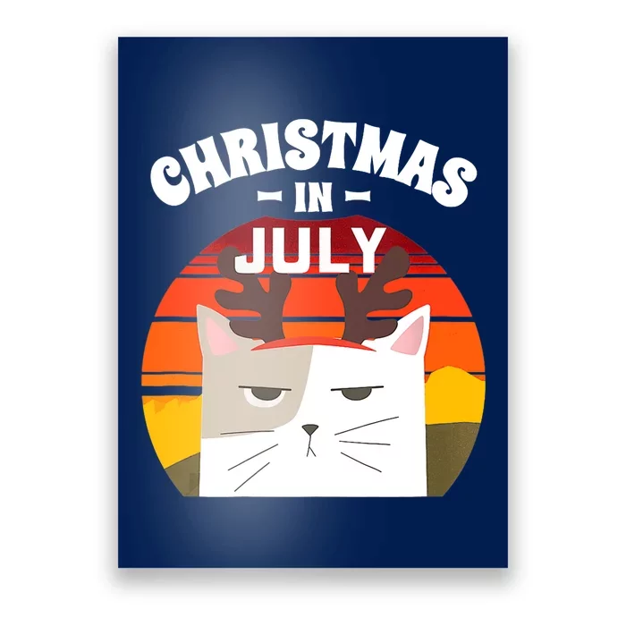 Wo Christmas in July for Reindeer Cat Poster