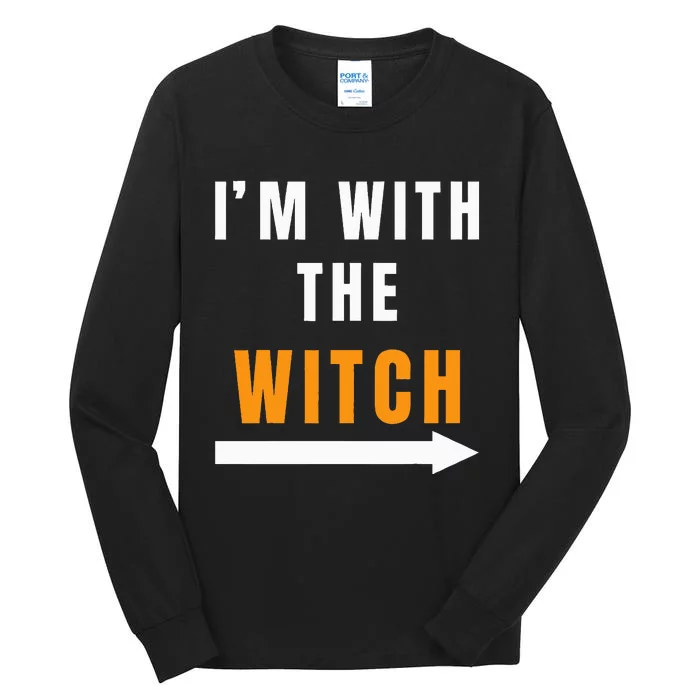 witch costume I'm With The Witch Funny Halloween Tall Long Sleeve T-Shirt