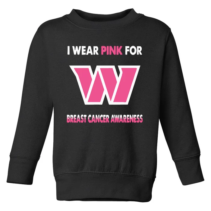 Washington Commanders I Wear Pink For Breast Cancer Awareness Toddler Sweatshirt